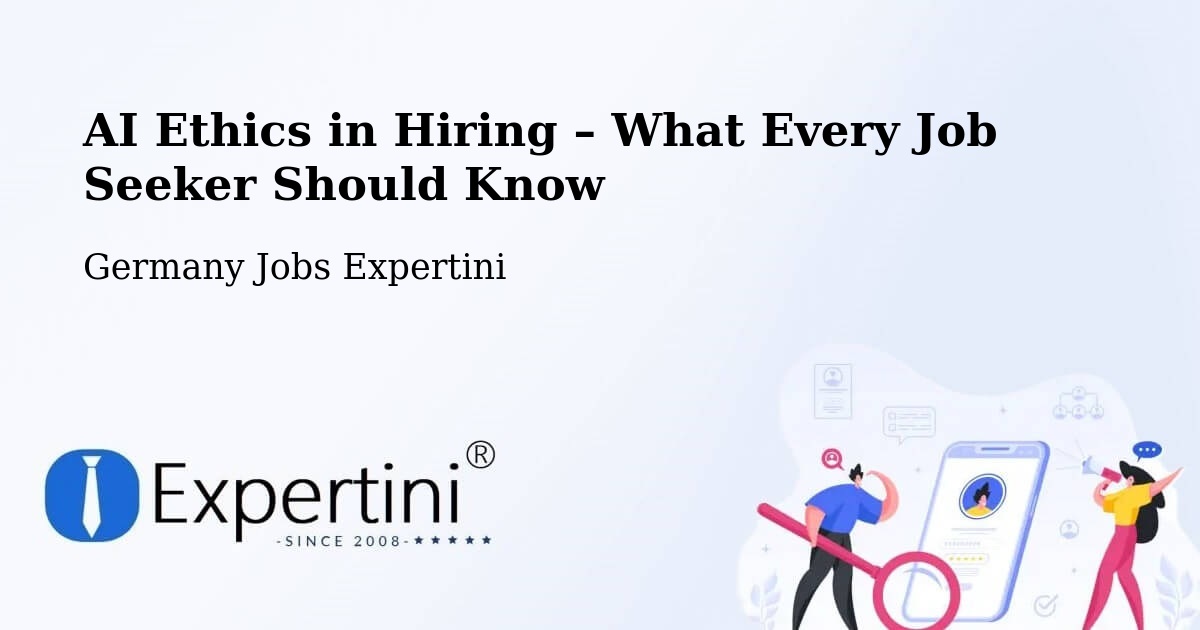 AI Ethics in Recruitment & Hiring – Aalen - Aalen, Germany Jobs Expertini