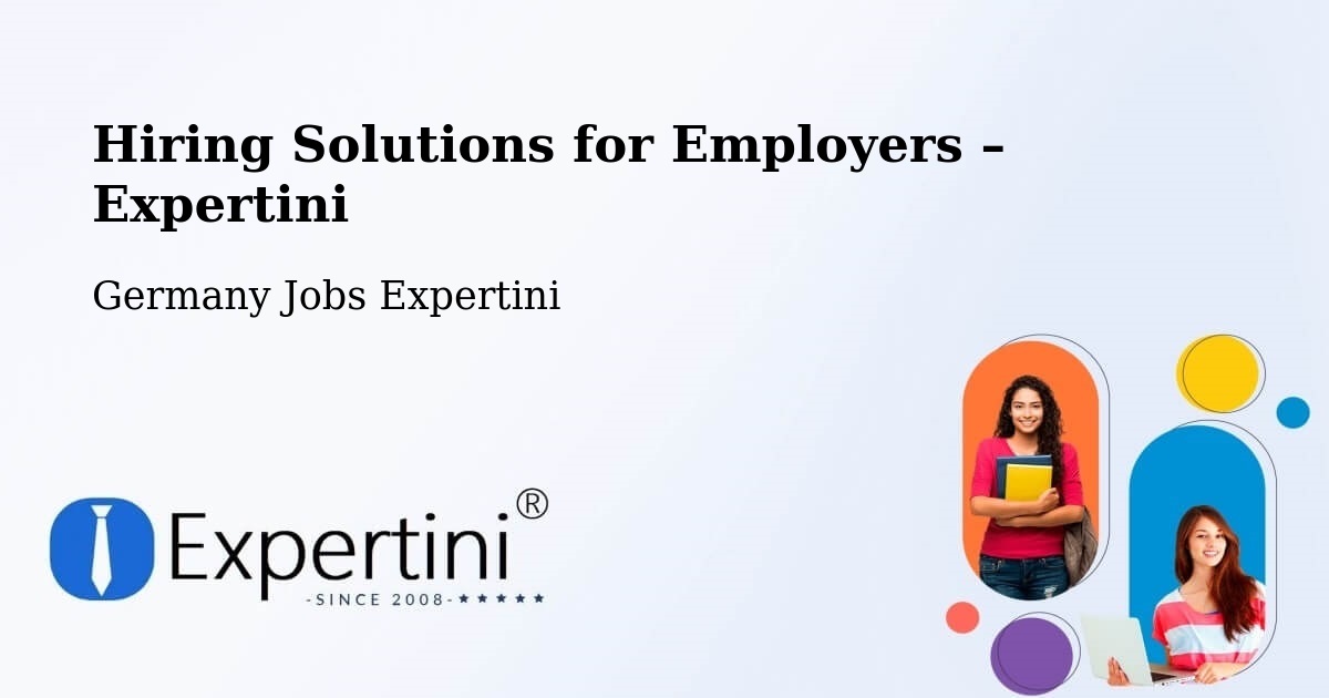 Hiring Solutions for Employers in Aalen - Aalen, Germany Jobs Expertini